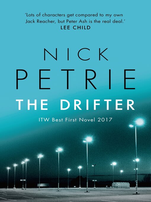 Title details for The Drifter by Nick Petrie - Available